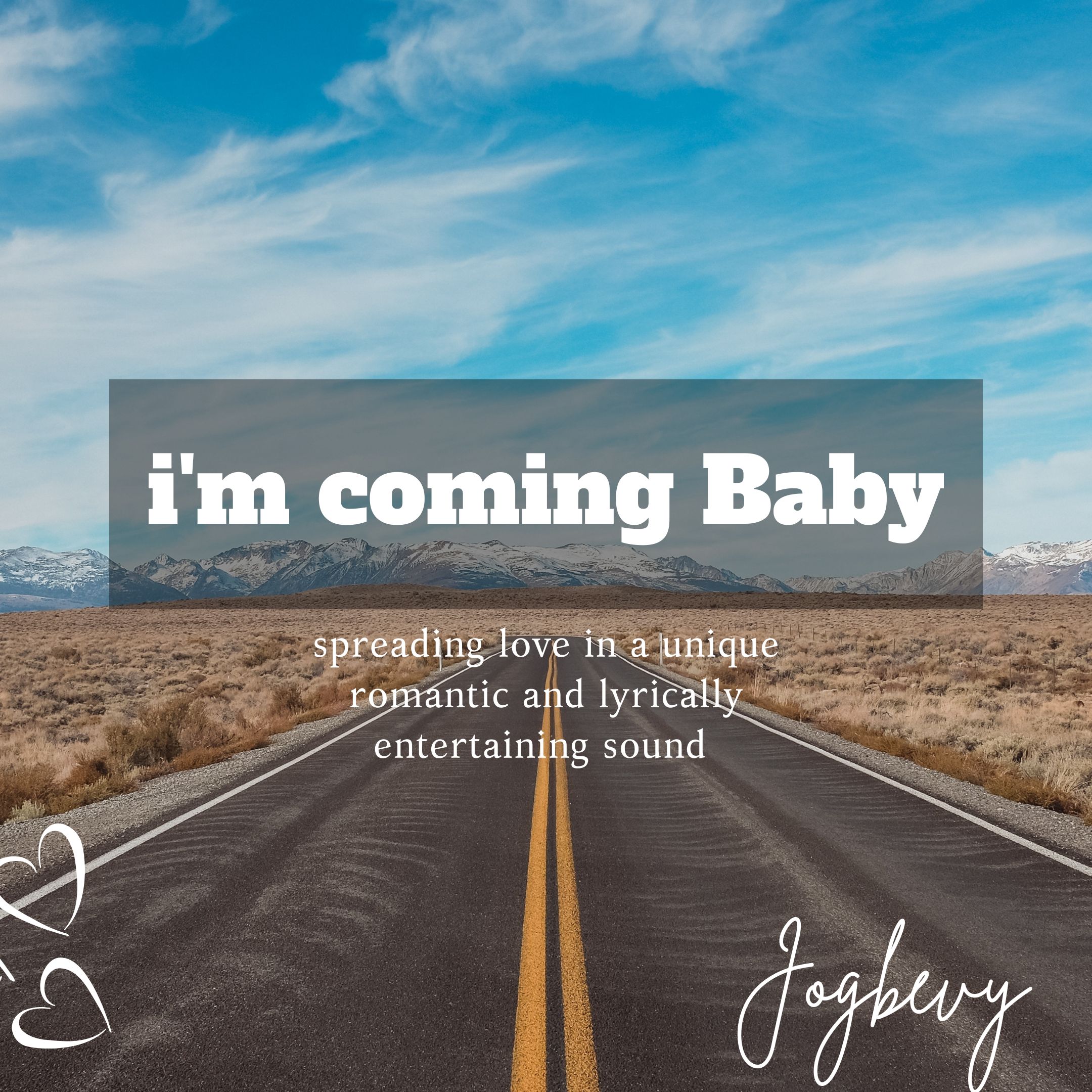 I’m Coming Baby